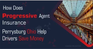 How Does Progressive Insurance Perrysburg Ohio Help Drivers Save Money | COICE SELECTOR