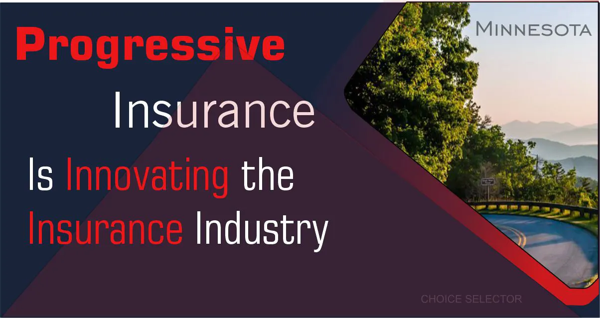 progressive insurance minnesota | CHOICE SELECTOR