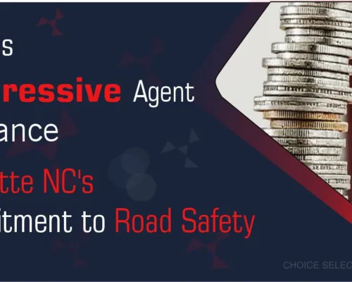 progressive insurance charlotte nc | CHOICE SELECTOR