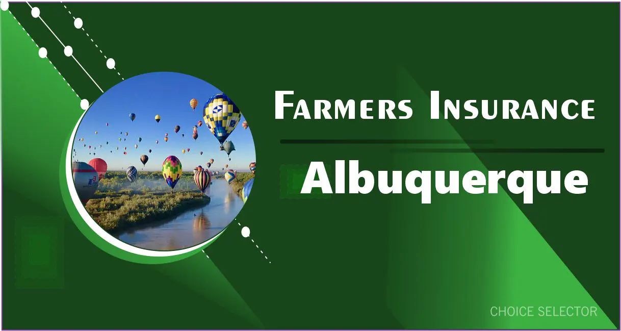 Farmers Insurance Albuquerque | CHOICE SELECTOR