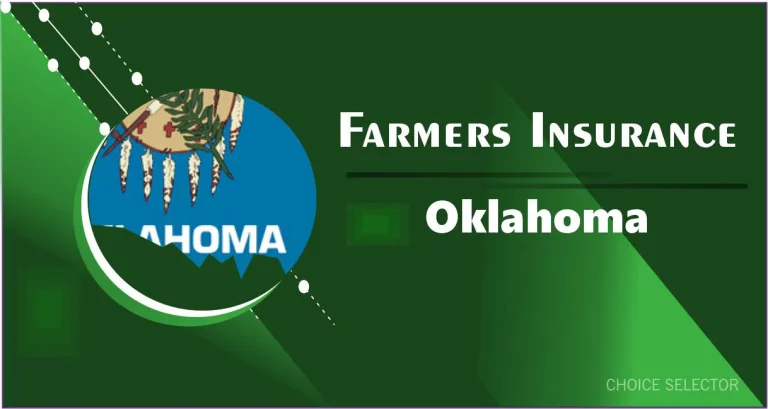 farmers insurance oklahoma | CHOICE SELECTOR